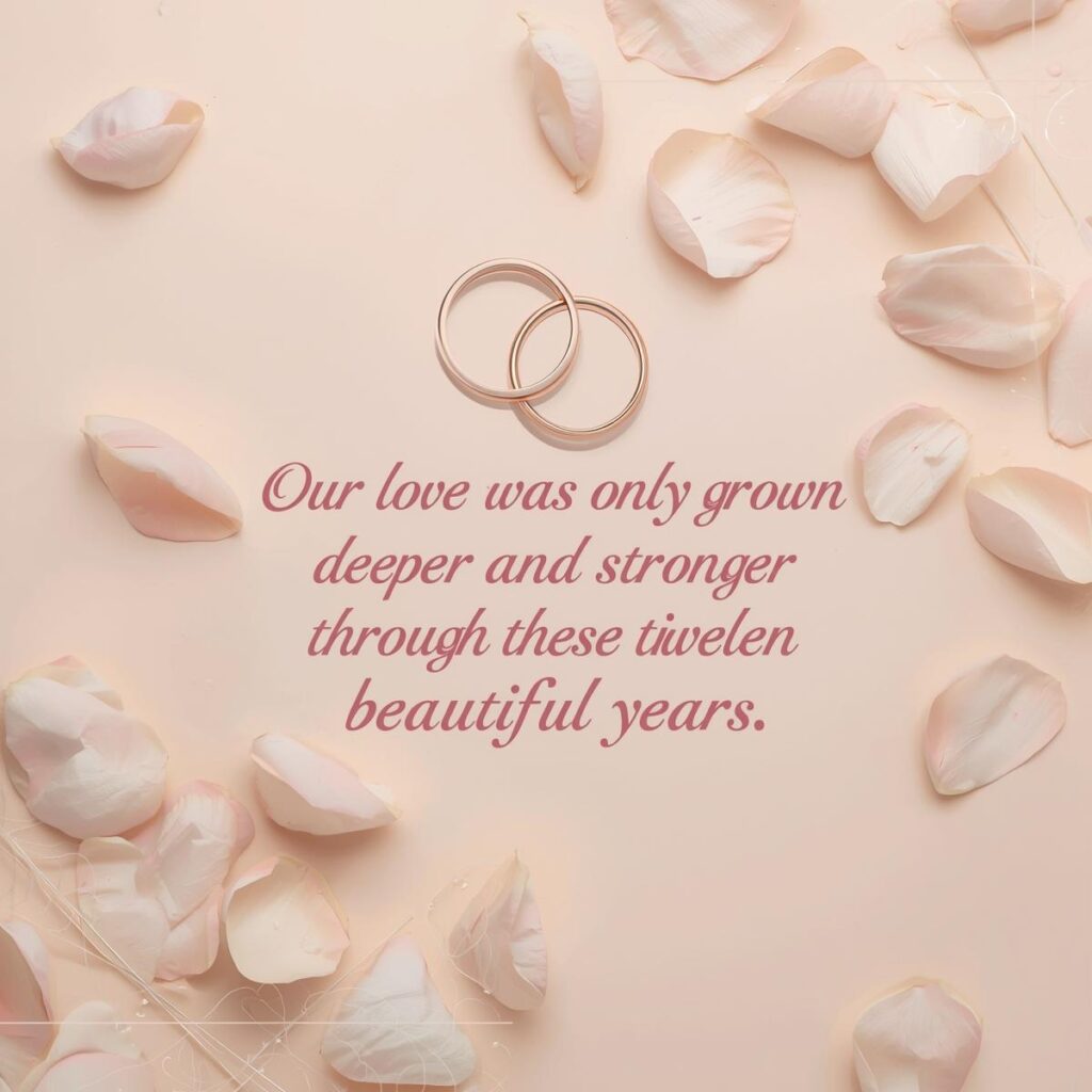 12th Marriage Anniversary Wishes for Boyfriend