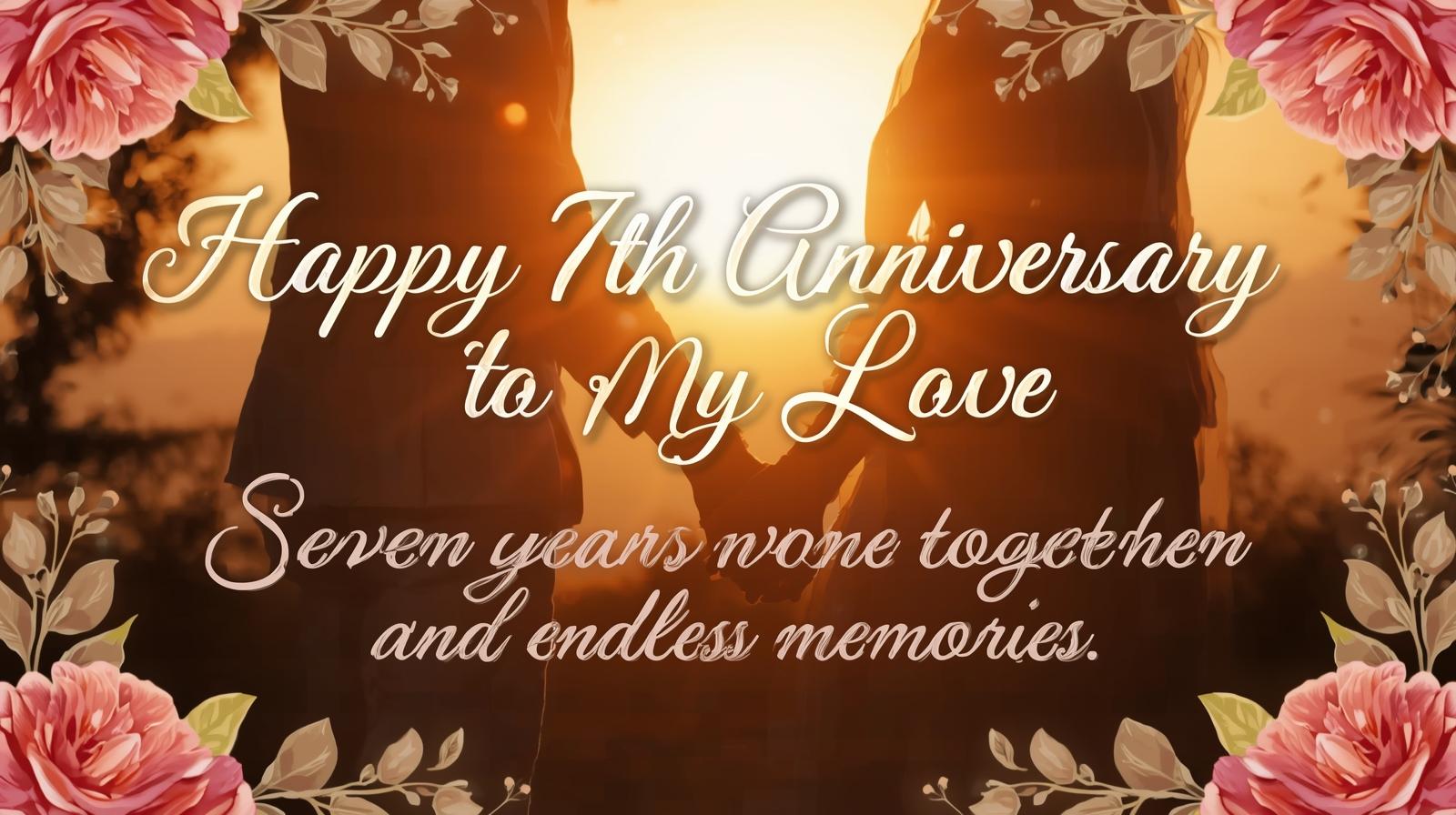 7th Wedding Anniversary Wishes for Wife to Show Love