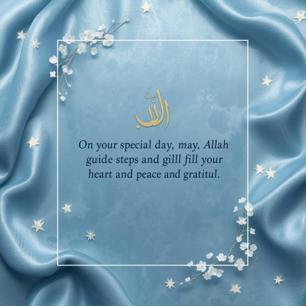 Fabulously Pleasing Islamic Birthday Greetings for Daughter Blessed with Verses of the Quran